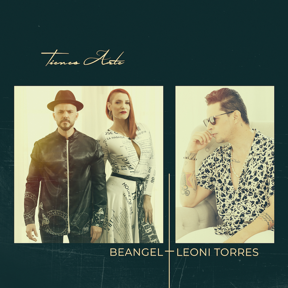 Leoni Torres y Beangel presentan “Tienes arte”